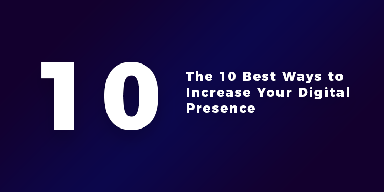 Boosting Your Digital Presence: The Ultimate Guide